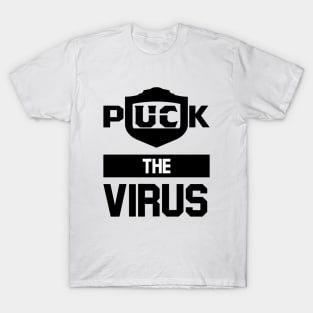 puck the virus T-Shirt